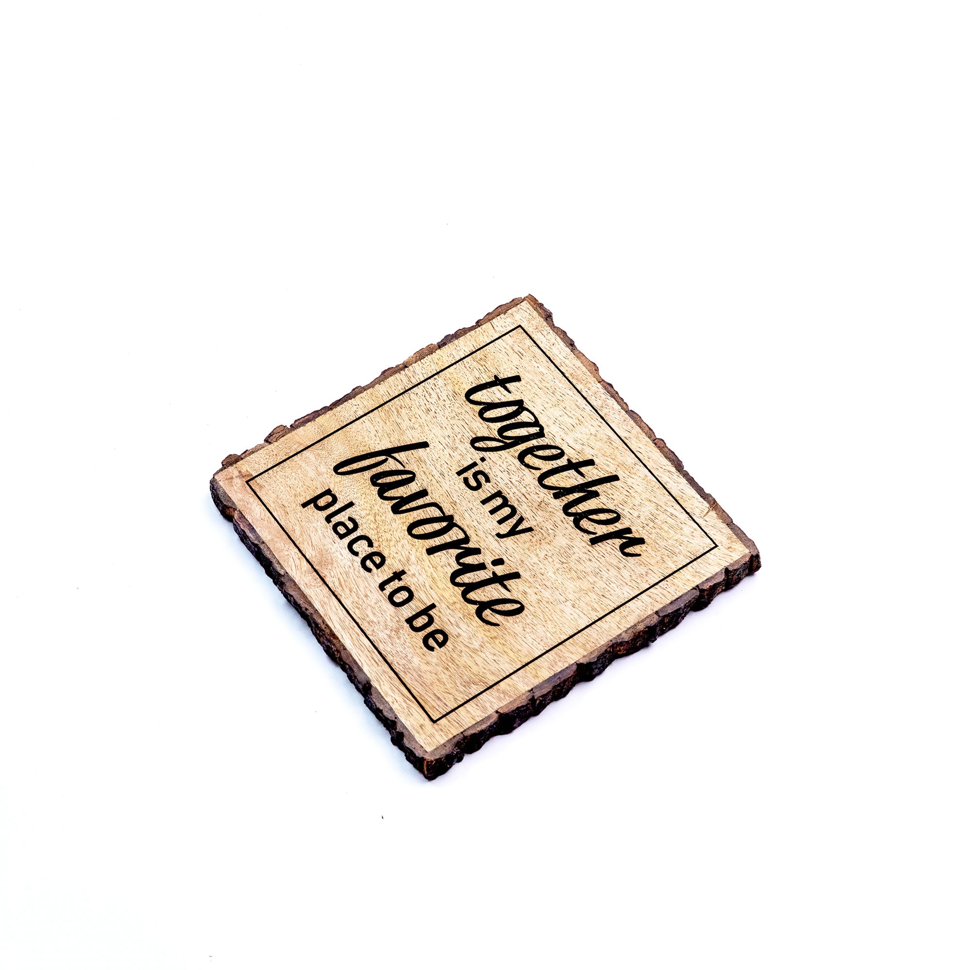 Together is my favourite ' Bark Edge Plaque