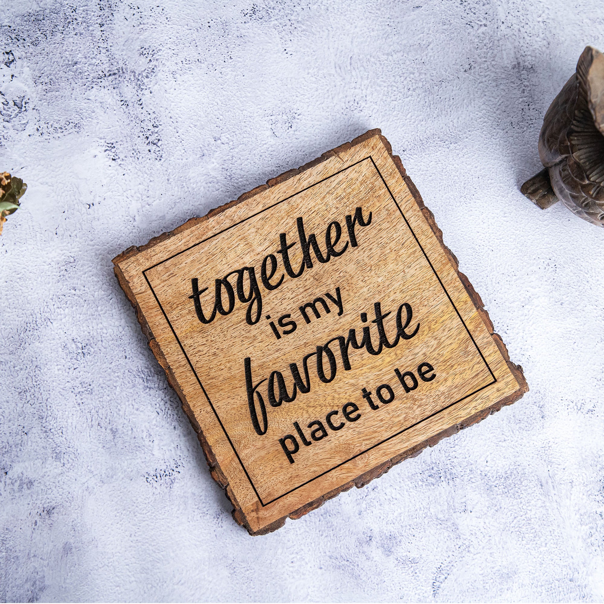 Together is my favourite ' Bark Edge Plaque