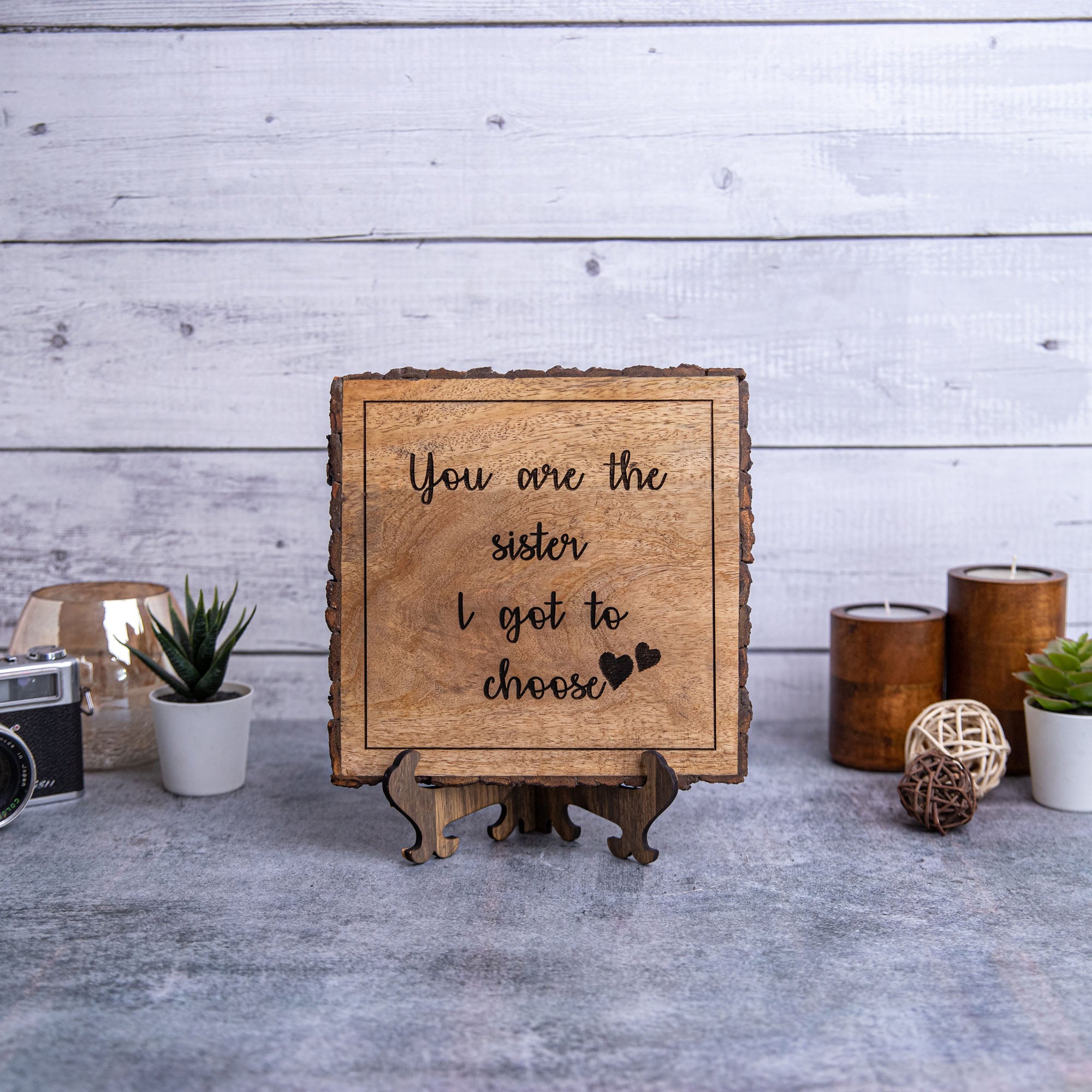 YOU ARE THE SISTER Wooden Plaque