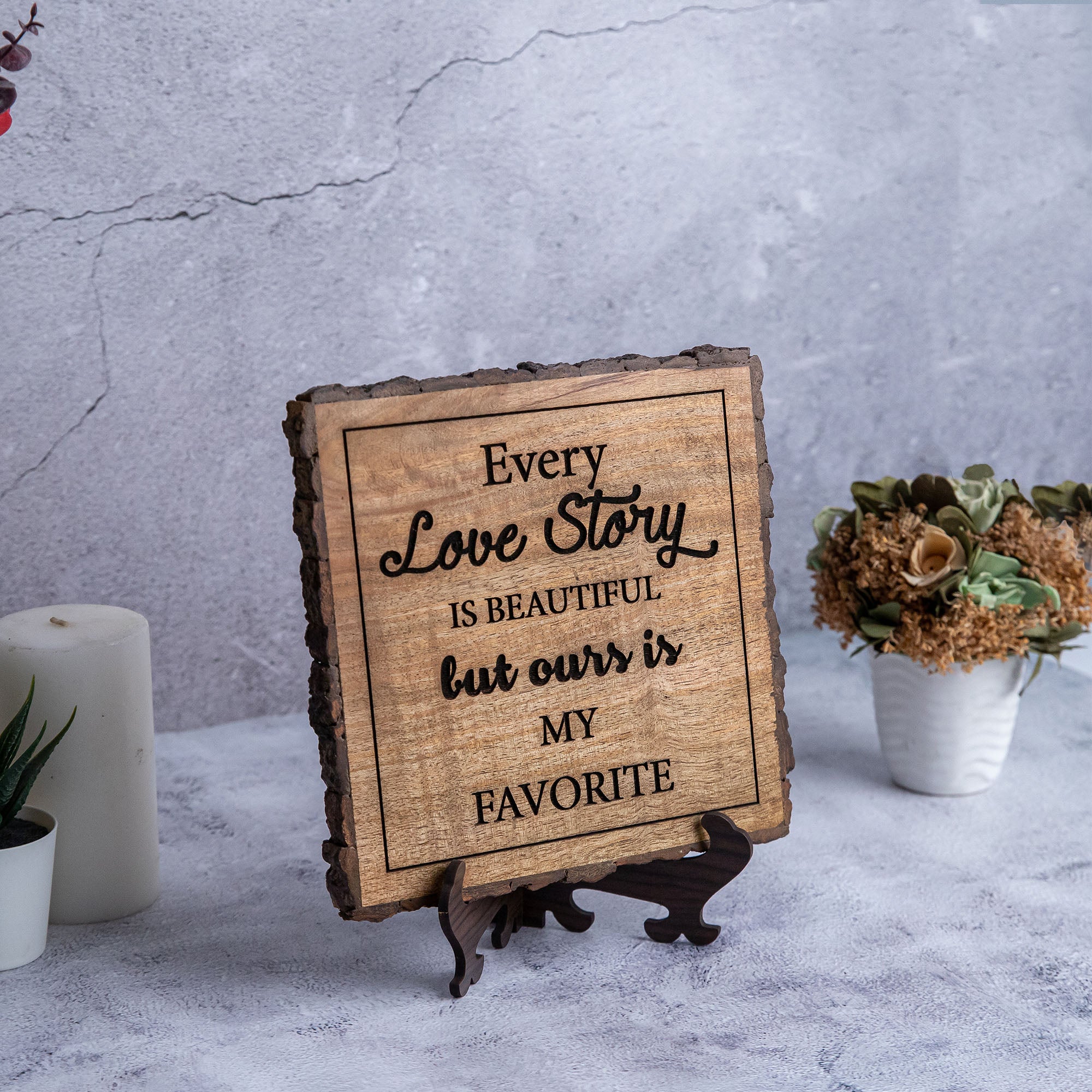 Every Love Story ' Bark Edge Plaque
